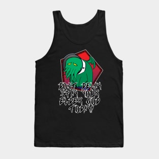 Don't Delay Spay Your Elder God Today! Tank Top